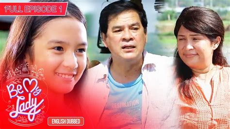 be my lady episode 1.